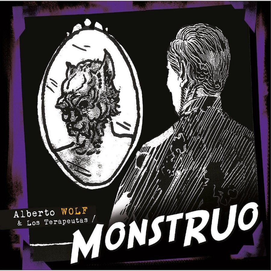 Alberto Wolf y Los Terapeutas - Monstruo (2012)