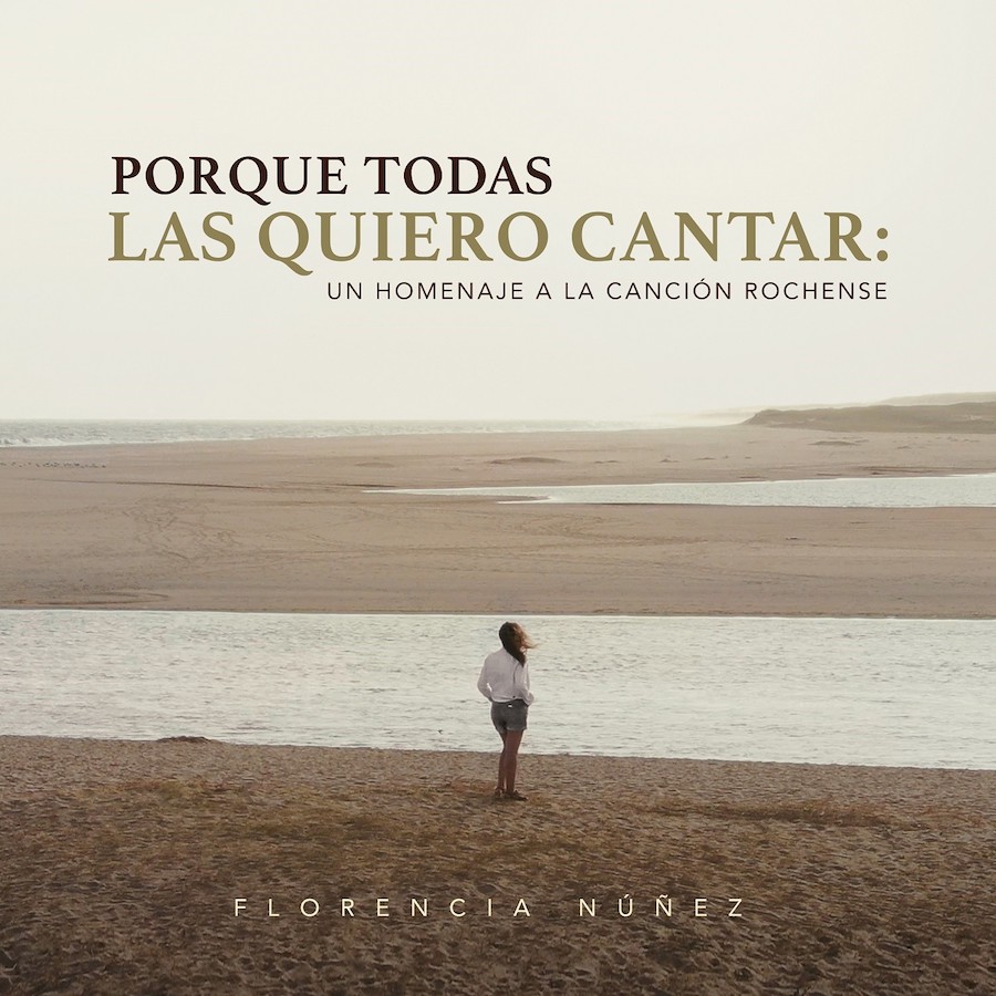 Florencia Núñez - Porque Todas las Quiero Cantar... (2020)