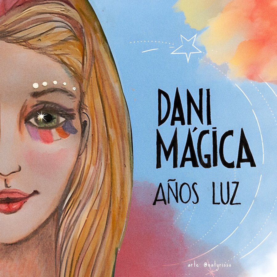 Dani Mágica - Años Luz (2023)