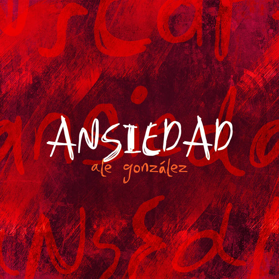 Ale González - Ansiedad (2025)