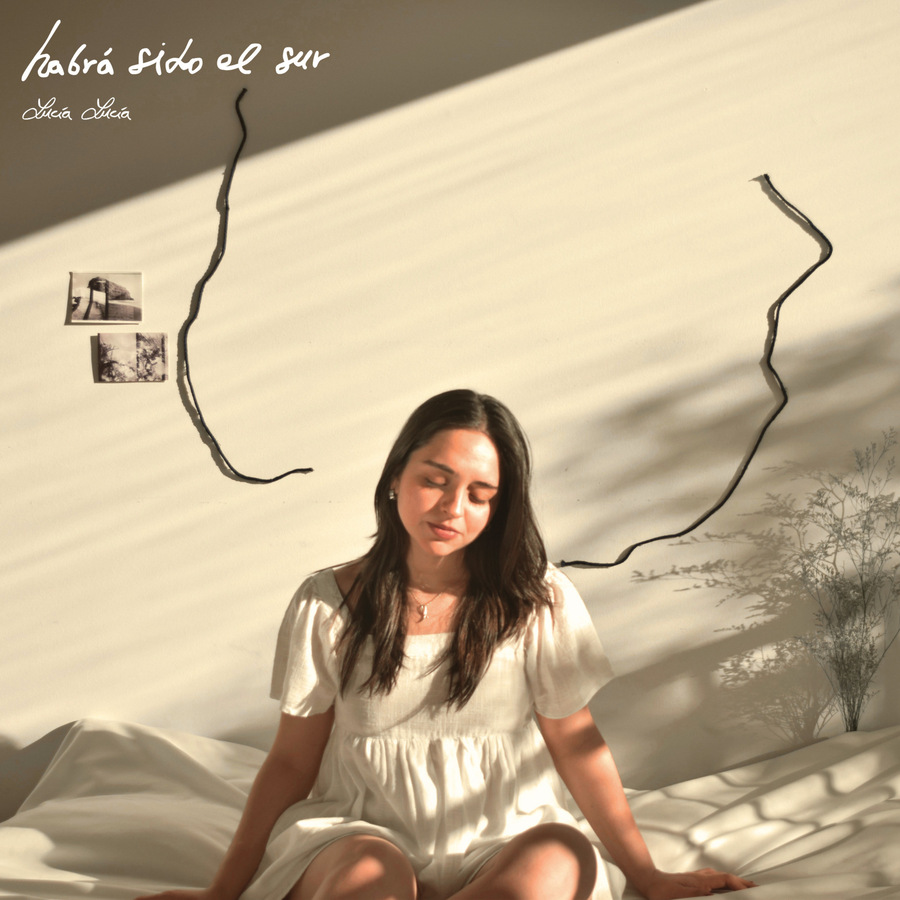 Lucia Lucia - Habrá Sido El Sur (2026)